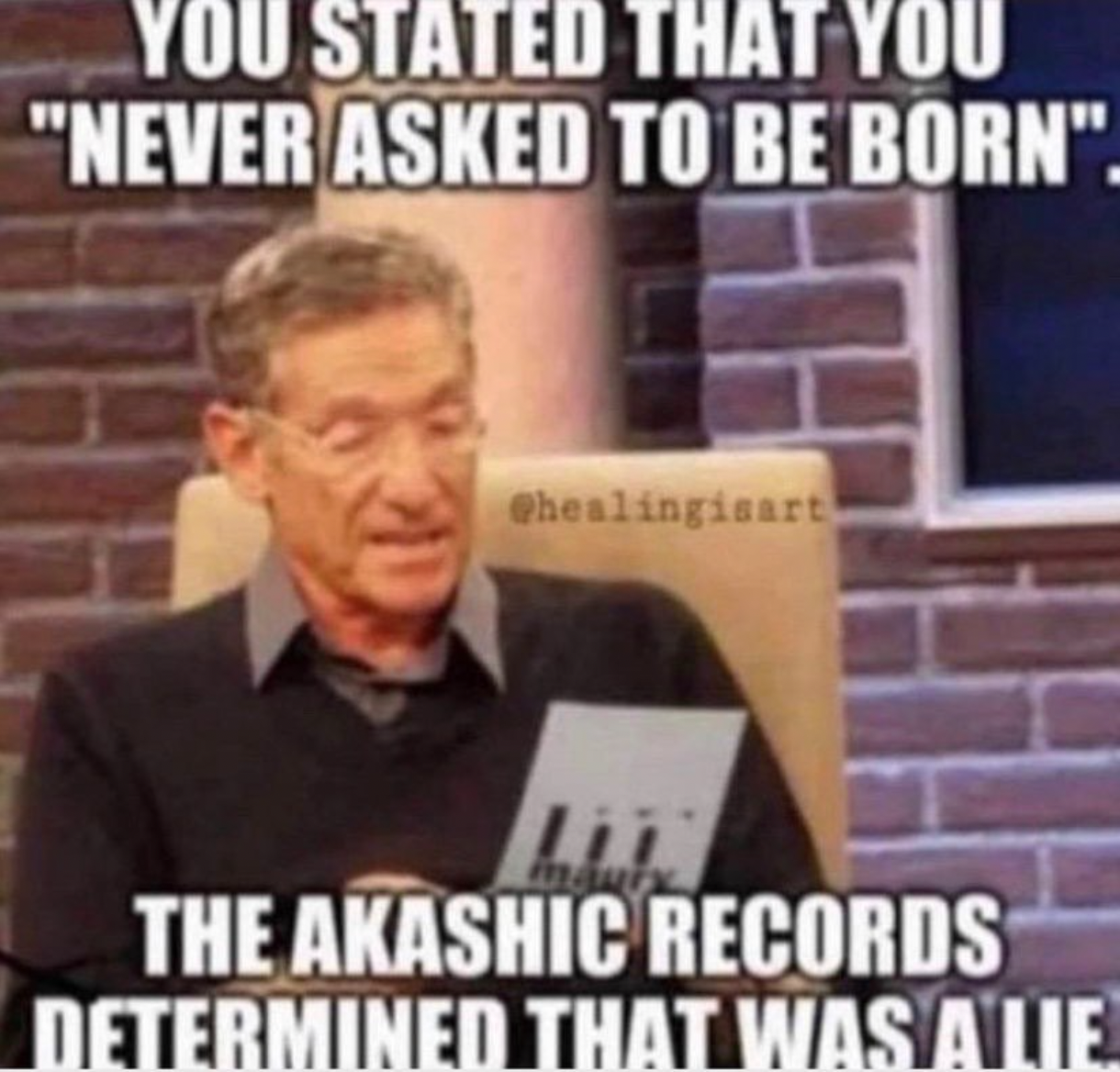 The Akashic Records Determined That Was a Lie