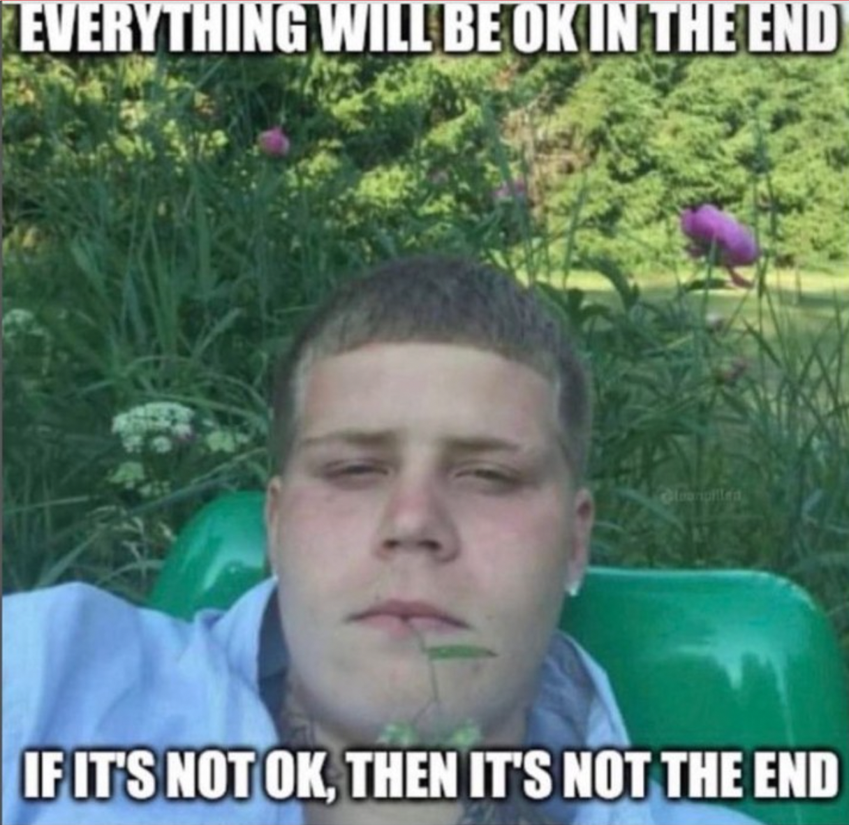 Everything Will Be OK in the End