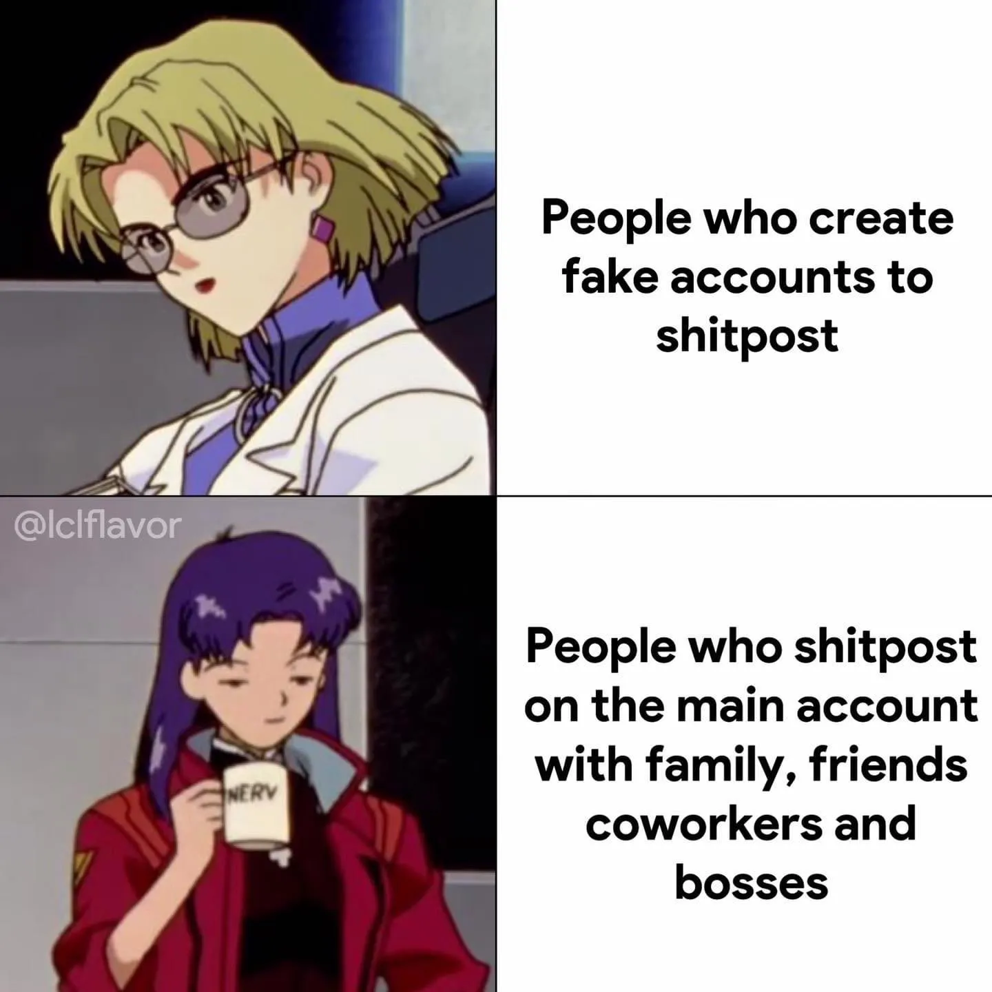 People Who Shitpost on the Main Account
