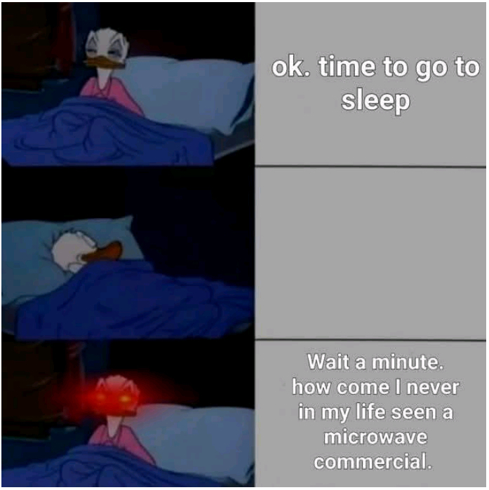 I Never Seen a Microwave Commercial
