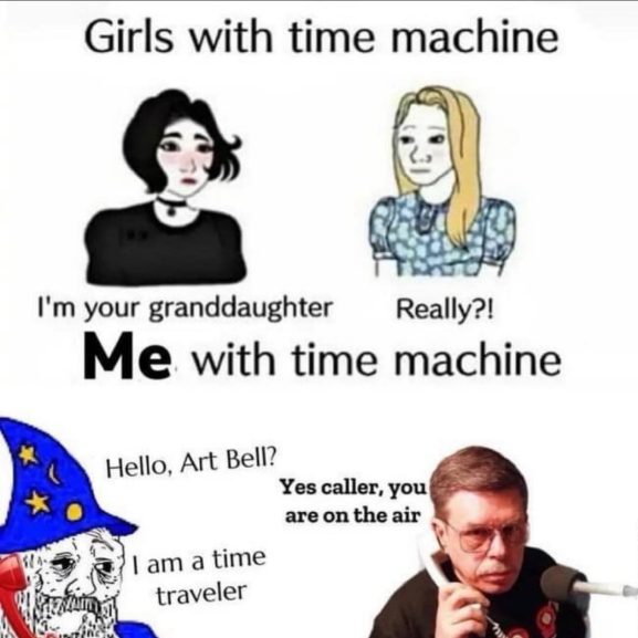 Me with Time Machine: Hello, Art Bell?