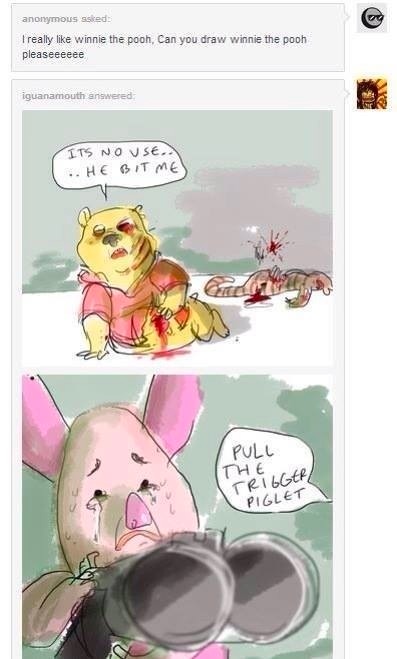 Pull the Trigger, Piglet