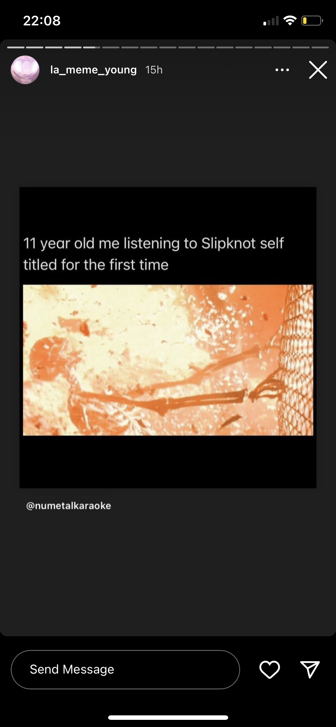 11 Year Old Me Listening to Slipknot