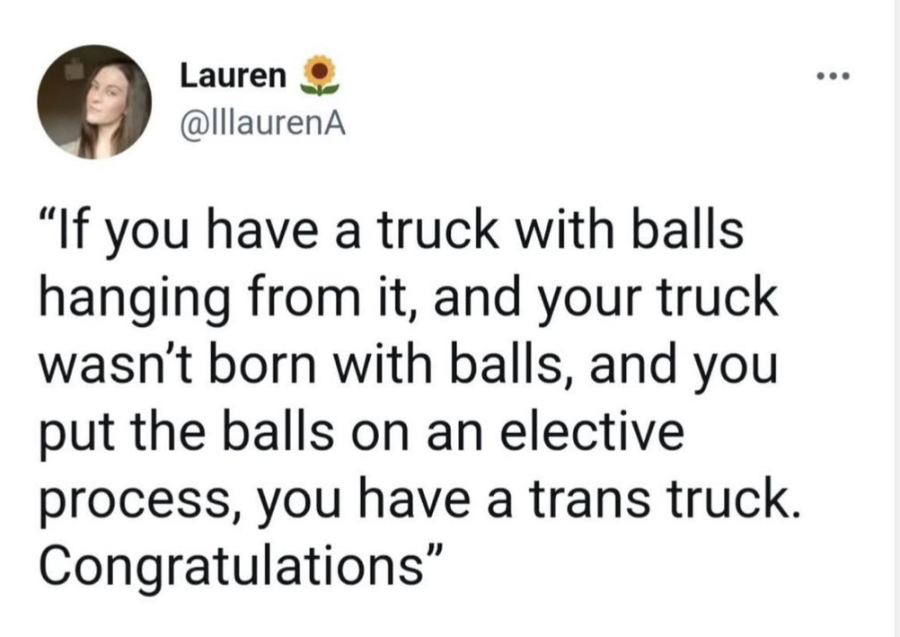You Have a Trans Truck