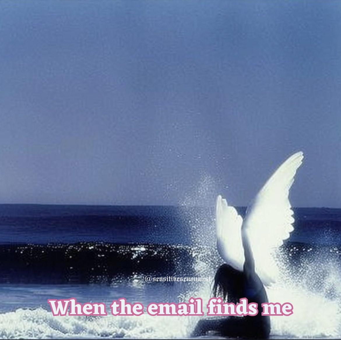 When the Email Finds Me
