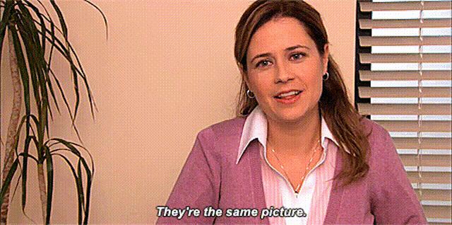 They're the Same Picture