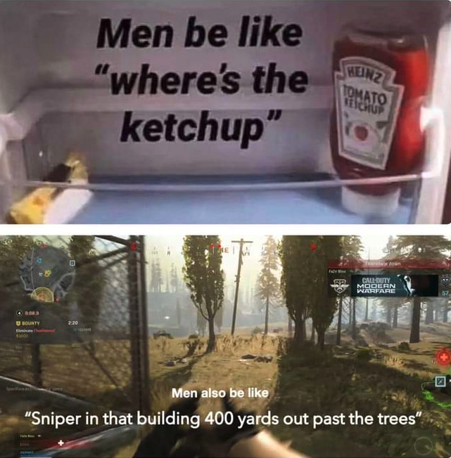 Men Be Like Where's the Ketchup