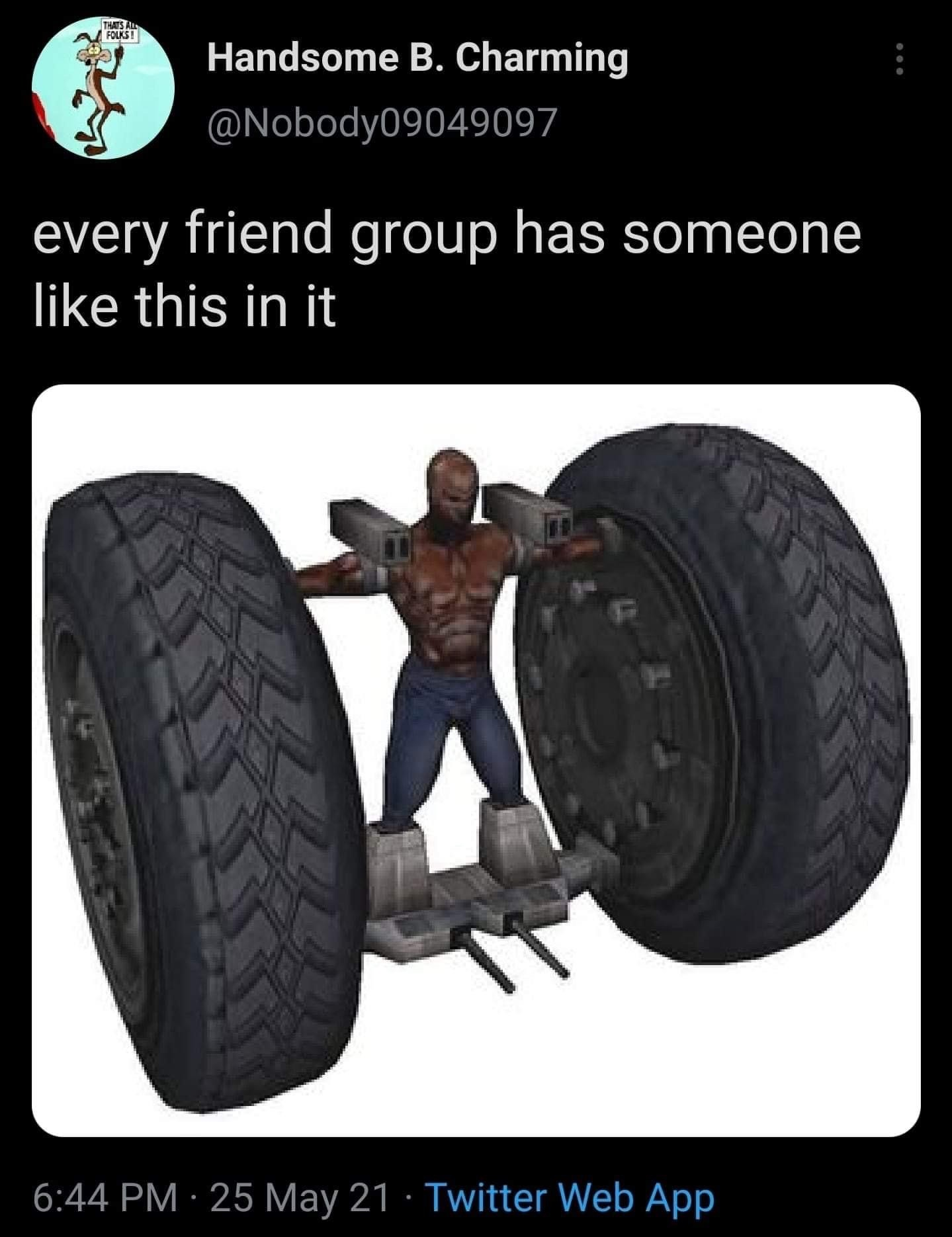 Every Friend Group Has Someone Like This in It