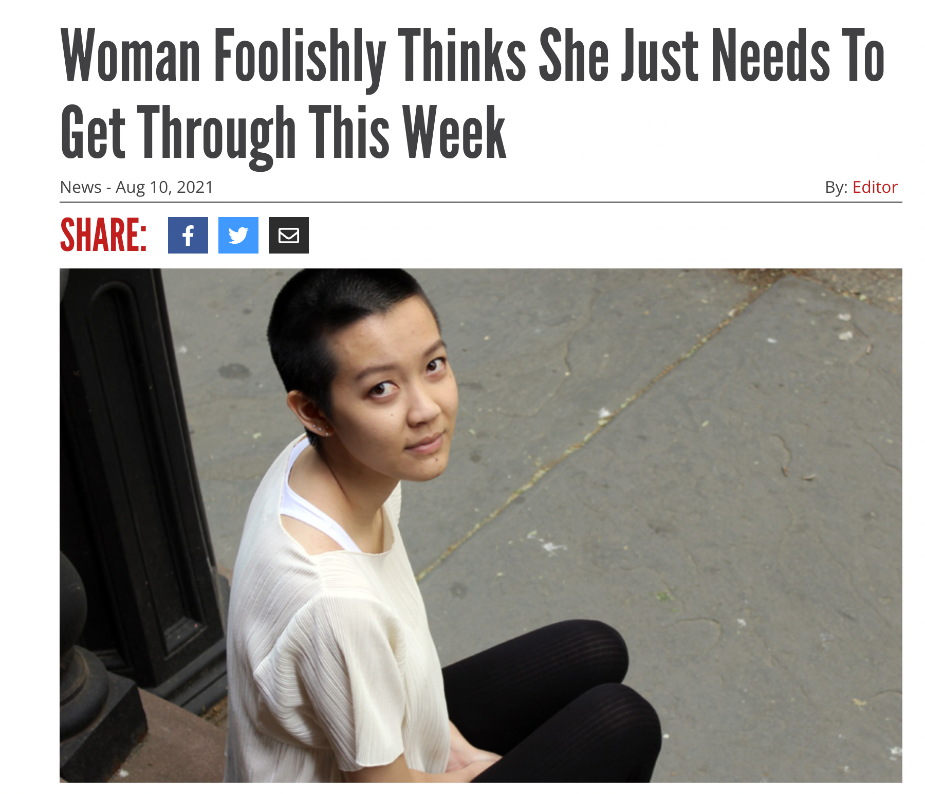 Woman Foolishly Thinks She Just Needs to Get Through This Week