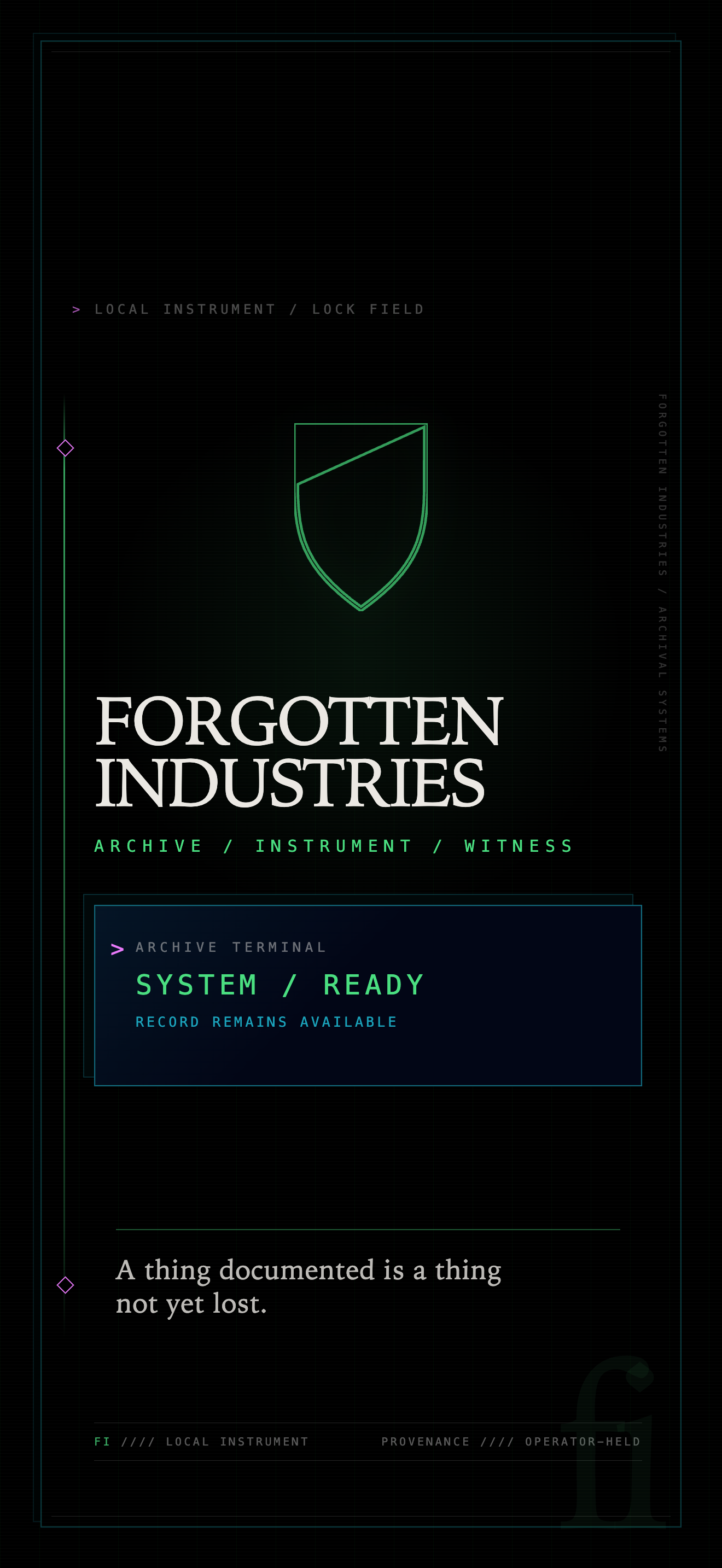 Forgotten Industries field-terminal lock screen with a shield, archival status plate, and the words system ready